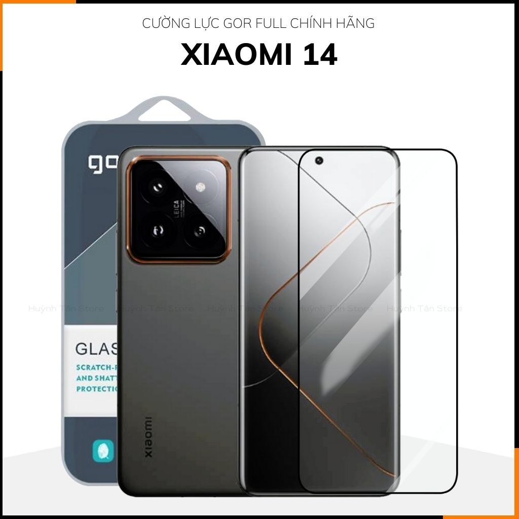 Cường lực xiaomi mi 14 trong suốt FULL MÀN chống bám vân tay chính hãng GOR phụ kiện huỳnh tân store