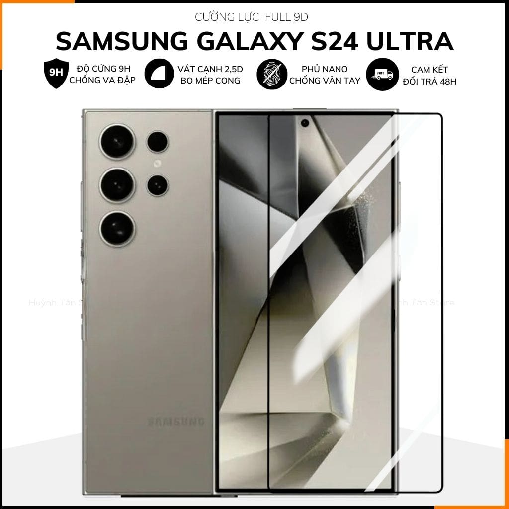 Kính cường lực samsung s24 ultra 9D full màn chính hãng trong suốt bảo vệ màn hình phụ kiện huỳnh tân store
