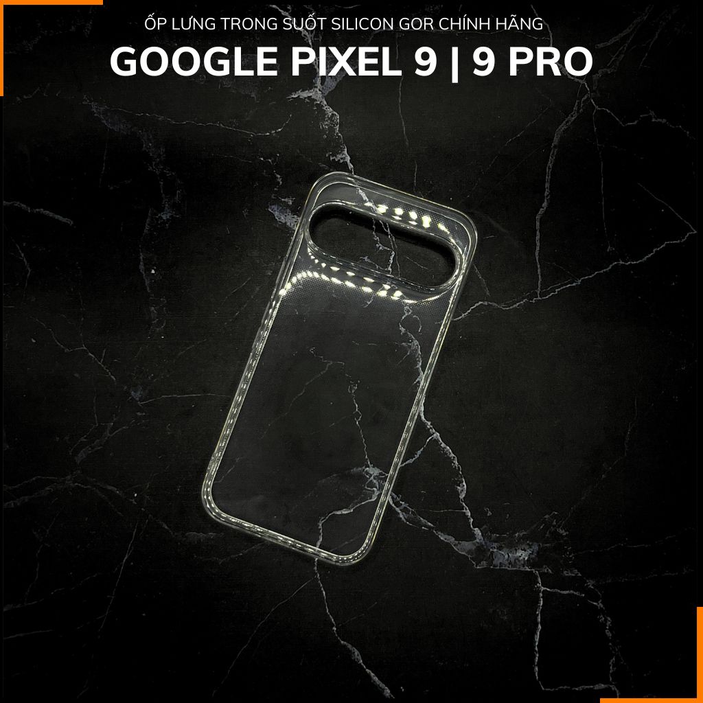 Ốp lưng pixel 9 pixel 9 pro silicon GOR trong suốt chính hãng bảo vệ camera phụ kiện huỳnh tân store