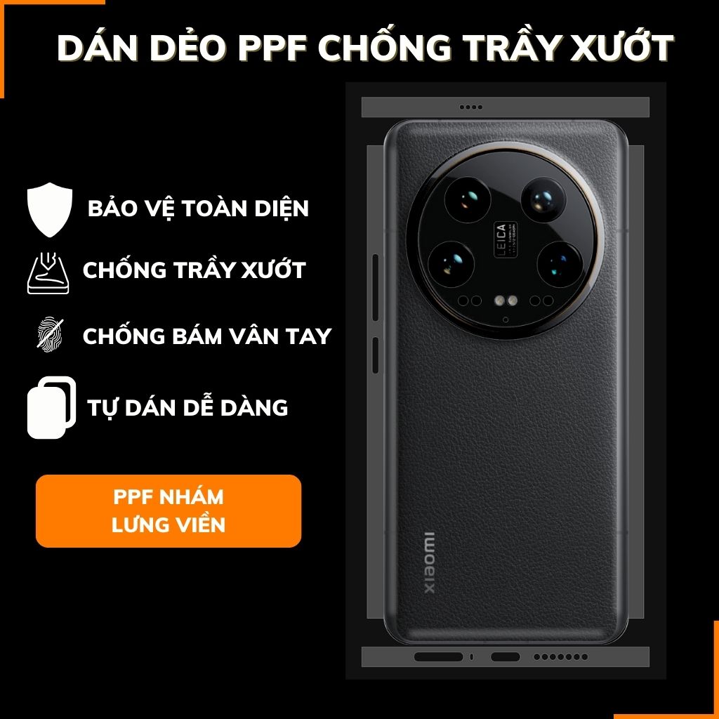 Miếng dán PPF màn hình , lưng , viền trong nhám MI 14 Ultra 