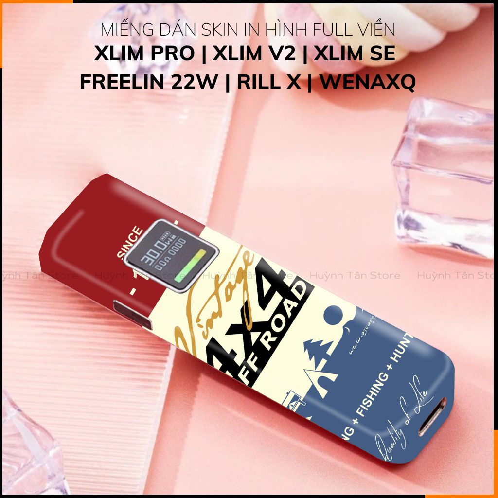 Miếng dán skin in hình xlim pro xlim v2, xlim se, rill x,feelin, xlim sq pro full viền [Mã Skin] phụ kiện huỳnh tân store