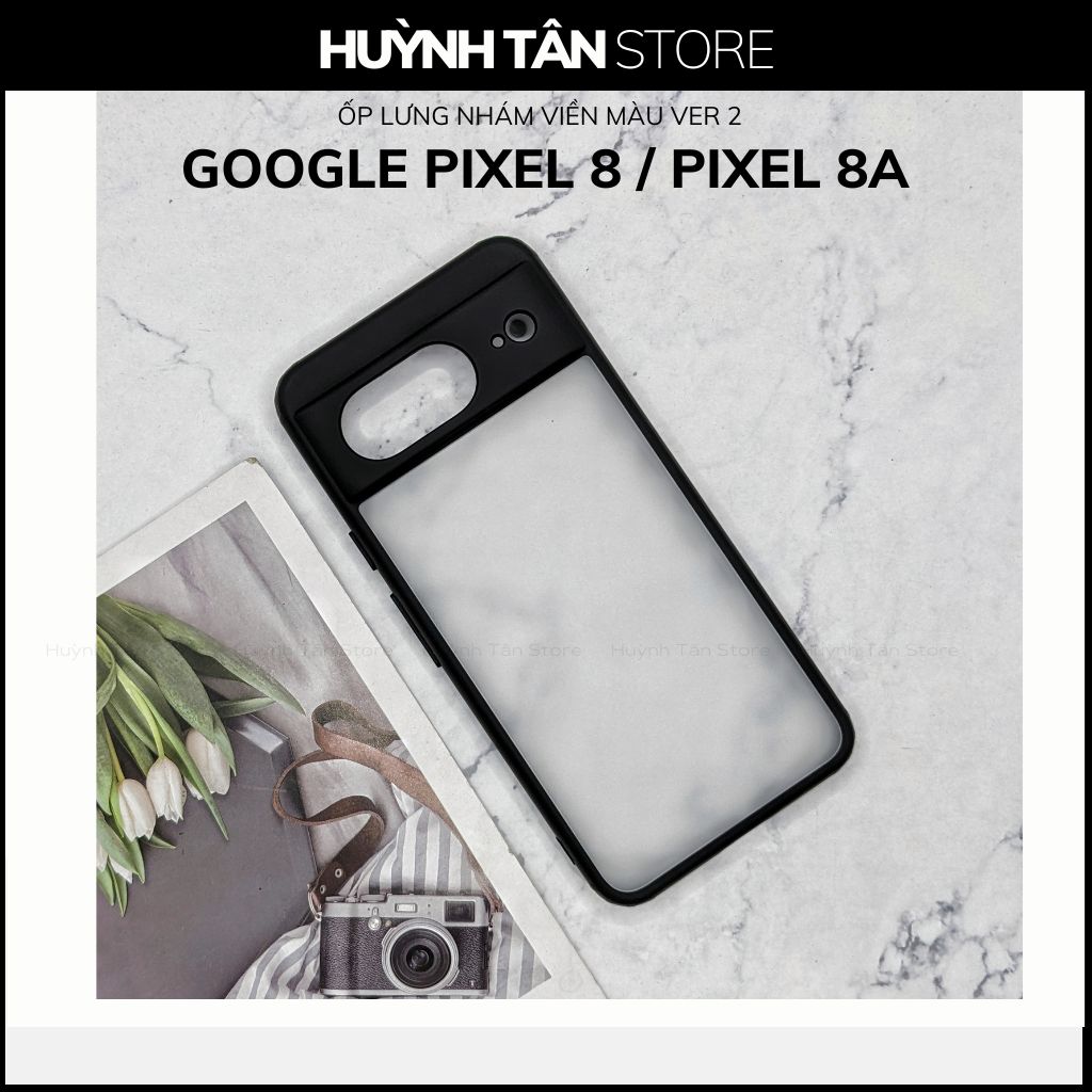 Ốp lưng google pixel 8 / pixel 8a chống sốc chống vân tay NHÁM VIỀN MÀU VER 2 bảo vệ camera phụ kiện huỳnh tân store