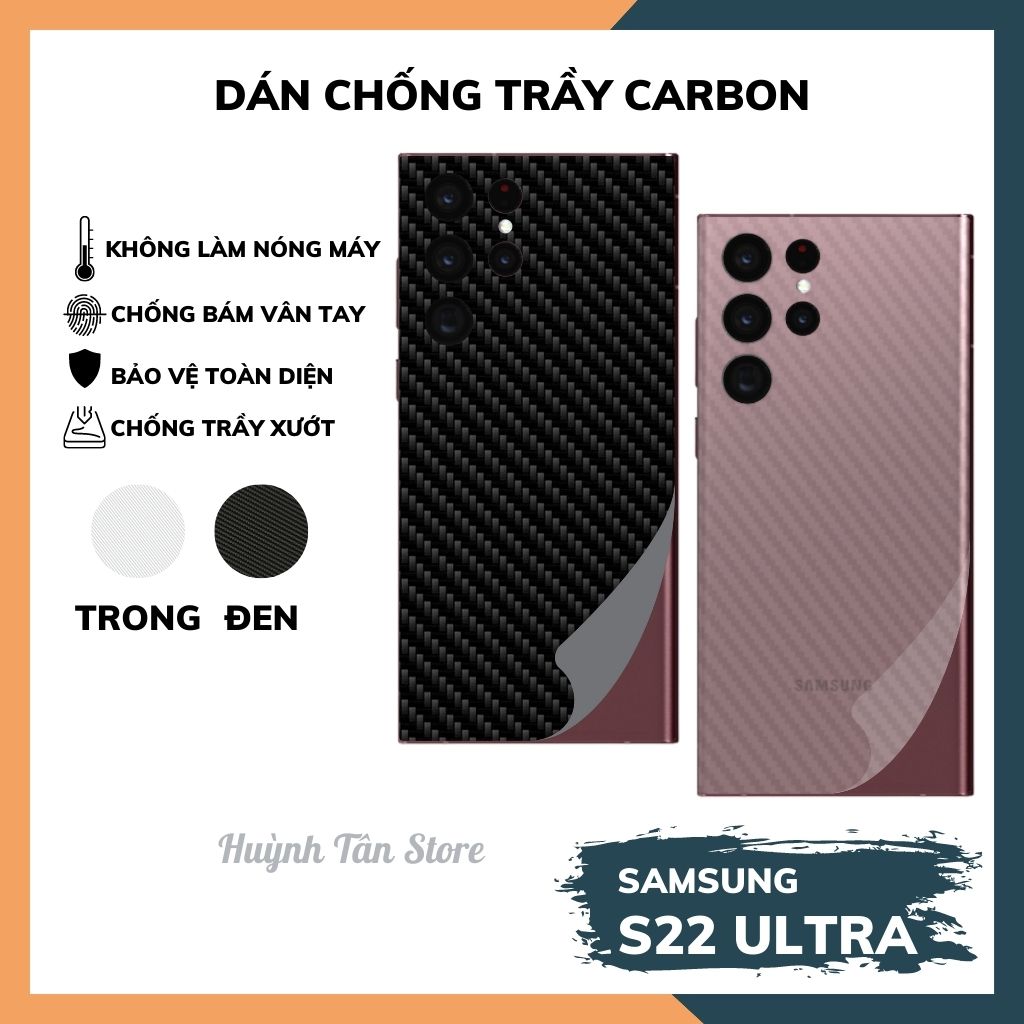Miếng dán samsung s22 ultra carbon trong và đen chống trầy xướt chống bám vân tay phụ kiện huỳnh tân store
