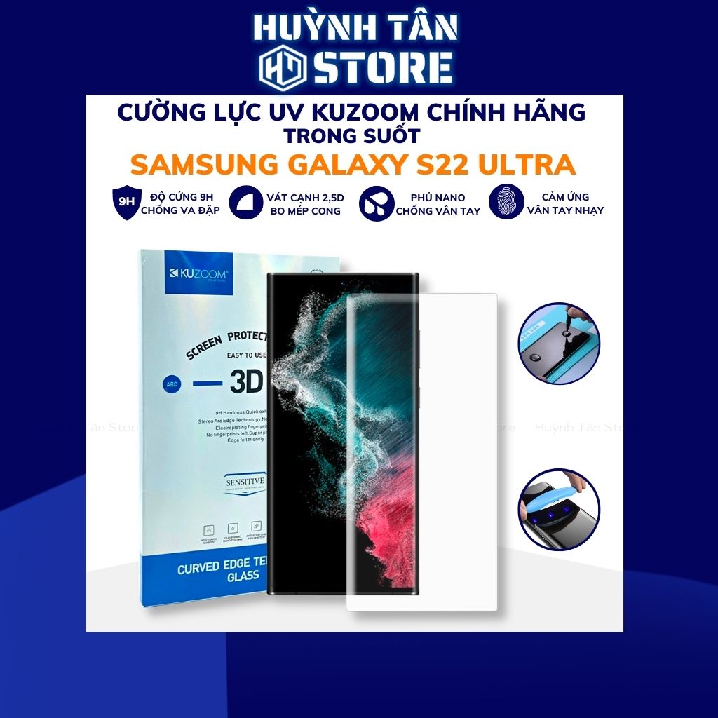 Cường lực samsung s22 ultra uv trong suốt chống vân tay chính hãng kuzoom phụ kiện điện thoại huỳnh tân store