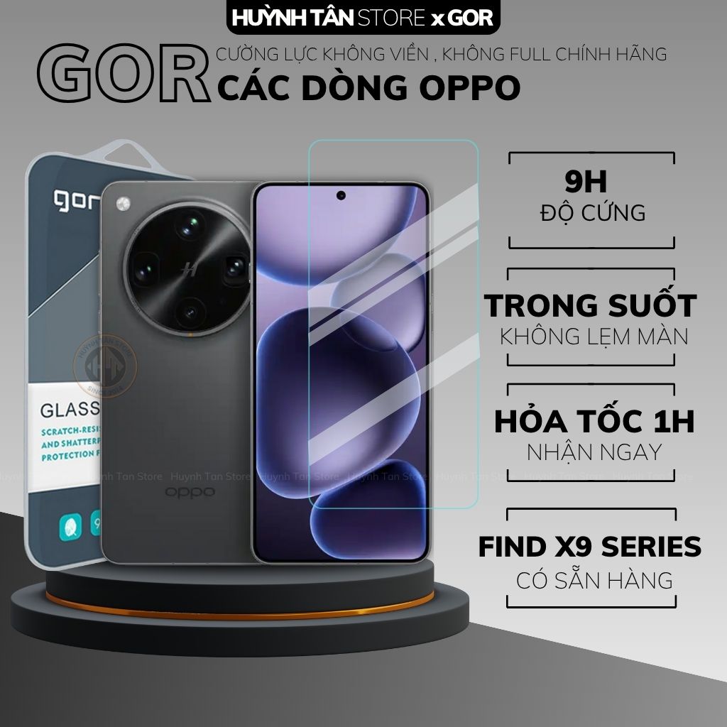 Kính cường lực trong suốt Oppo Find X9 Pro , X8 Ultra , X8s Plus KHÔNG FULL MÀN chống bám vân tay chính hãng GOR