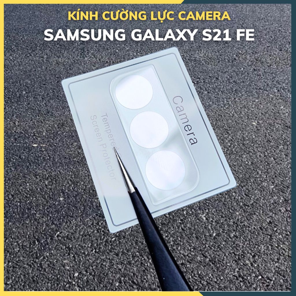 Cường lực camera samsung s21 fe