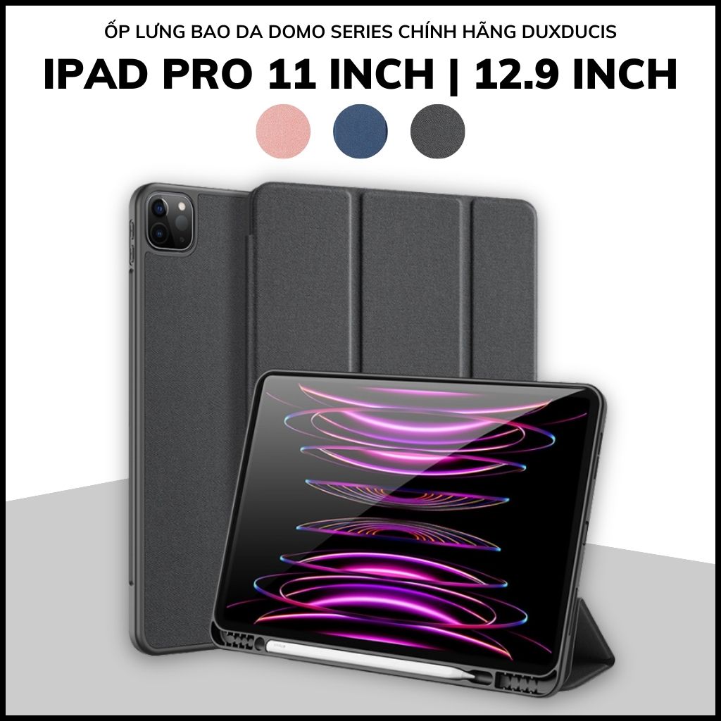 BAO DA ipad pro 11 inch 12,9 inch domo series chính hãng duxducis chống va đập có khay khe để bút
