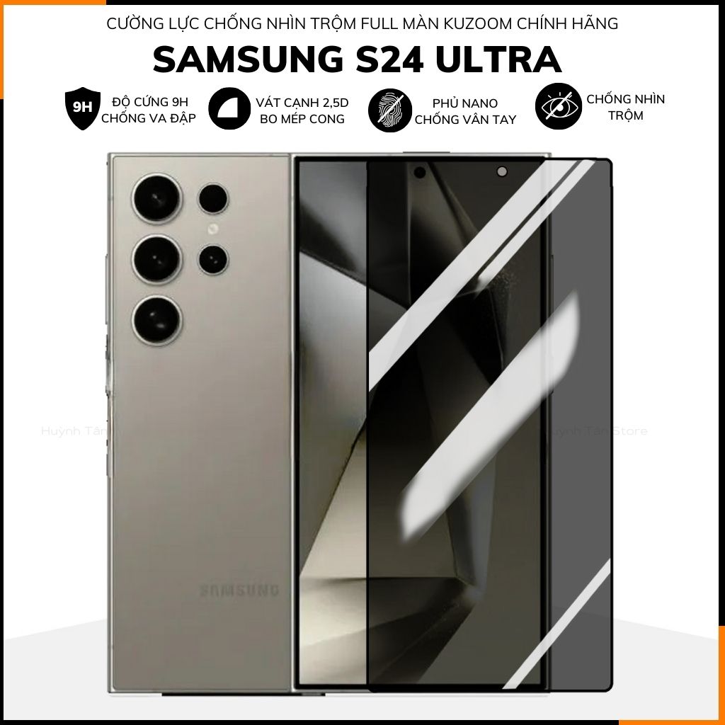Kính cường lực s24 ultra s24 plus s24 chống nhìn trộm full màn hình chính hãng KUZOOM phụ kiện điện thoại huỳnh tân