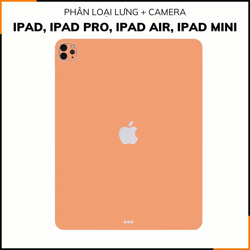 Dán skin ipad , ipad pro, ipad air , ipad mini full body và camera chính hãng 3M - PASTEL ORANGE -  SK A02 07 phụ kiện điện thoại huỳnh tân store