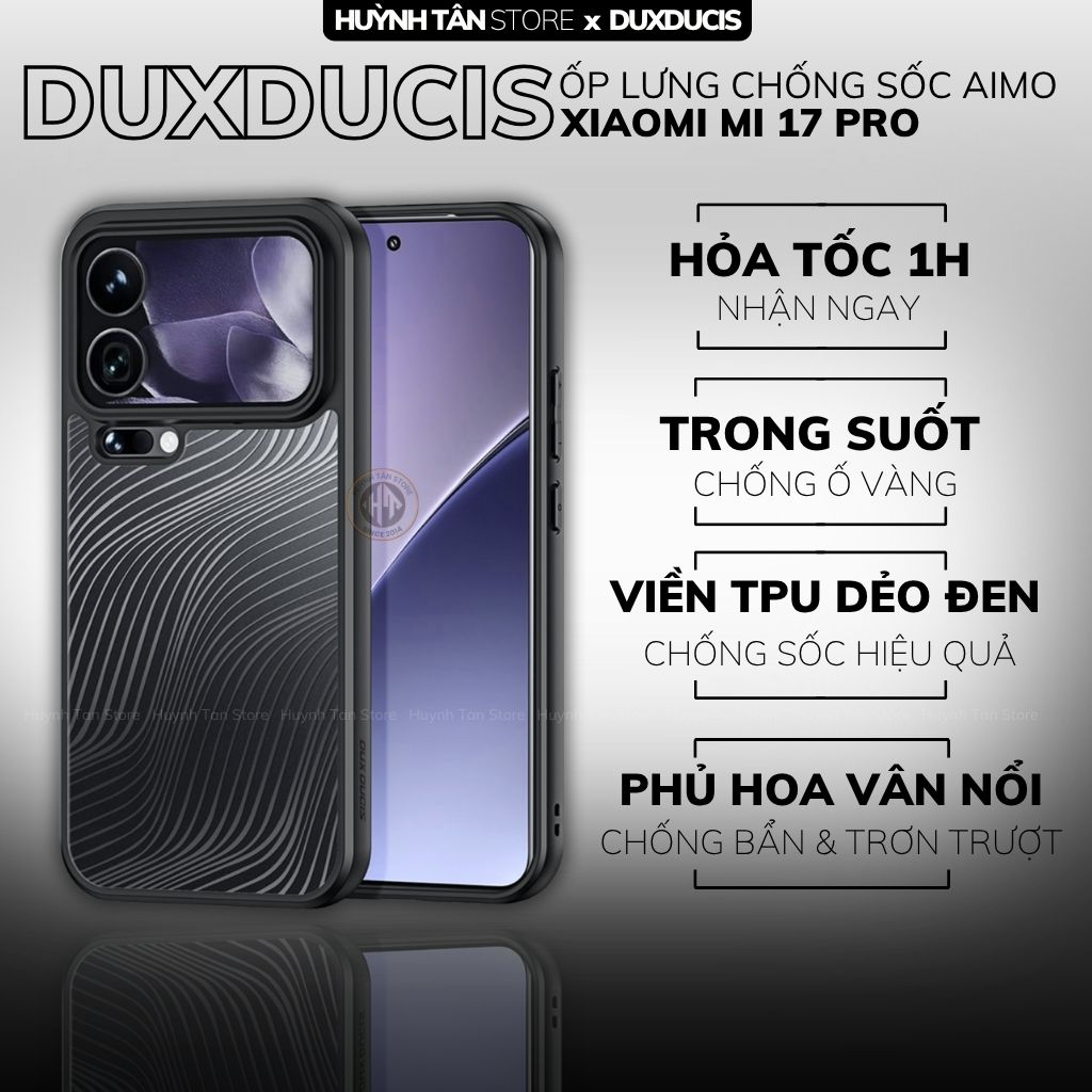 Ốp Xiaomi 17 Pro Max, 15 Ultra, 15T, 14 k70 aimo chính hãng duxducis chống va đập trong suốt không ố vàng huỳnh tân store