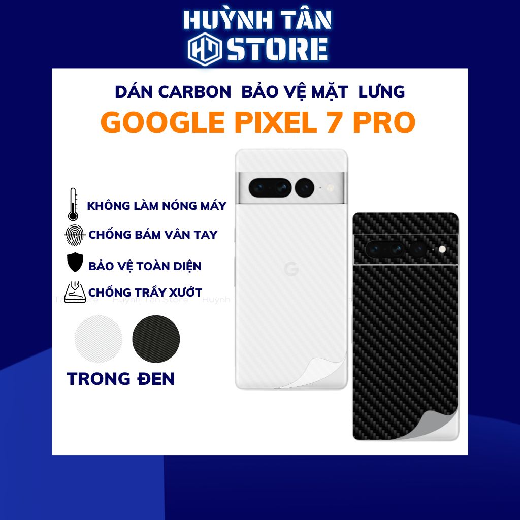 Miếng dán pixel 7 pro carbon trong và đen chống trầy xướt chống bám vân tay phụ kiện huỳnh tân store