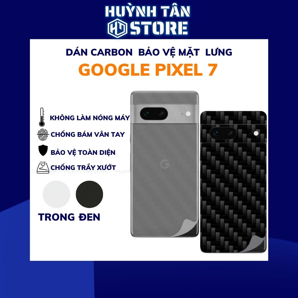 Miếng dán Pixel 7 carbon trong và đen chống trầy xướt chống bám vân tay phụ kiện huỳnh tân store