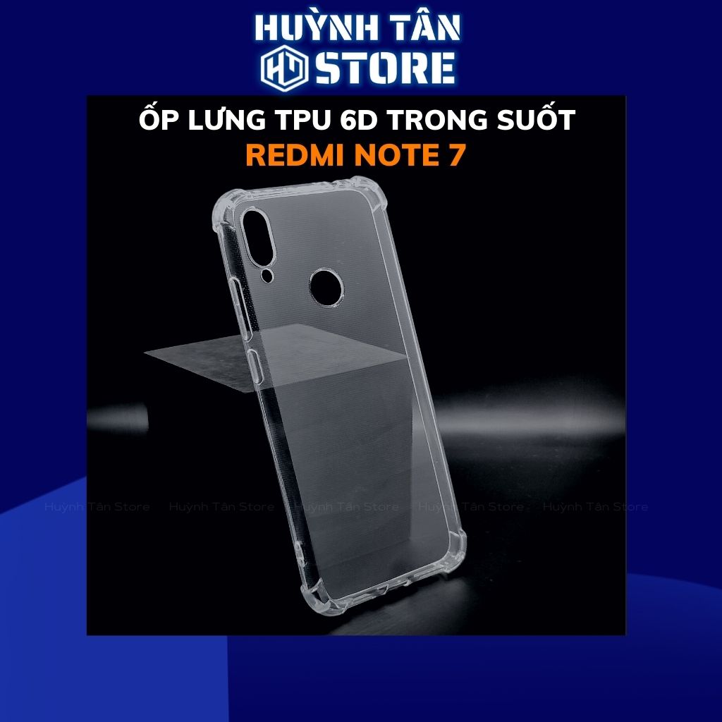 Ốp lưng redmi note 7 trong suốt chống sốc bảo vệ camera TPU 6D phụ kiện điện thoại huỳnh tân store