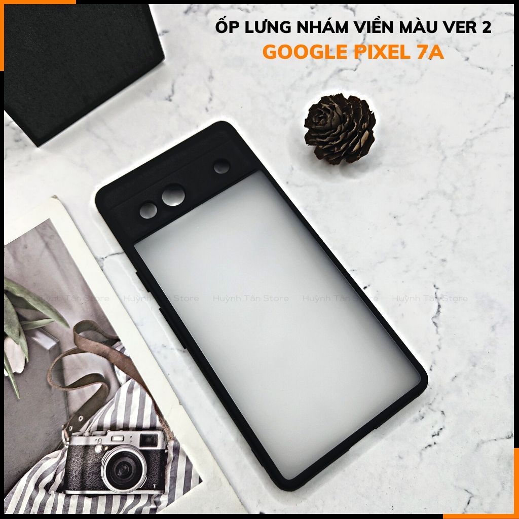 Ốp lưng pixel 7a chống sốc bảo vệ camera chống vân tay nhám viền màu ver 2 phụ kiện điện thoại huỳnh tân store