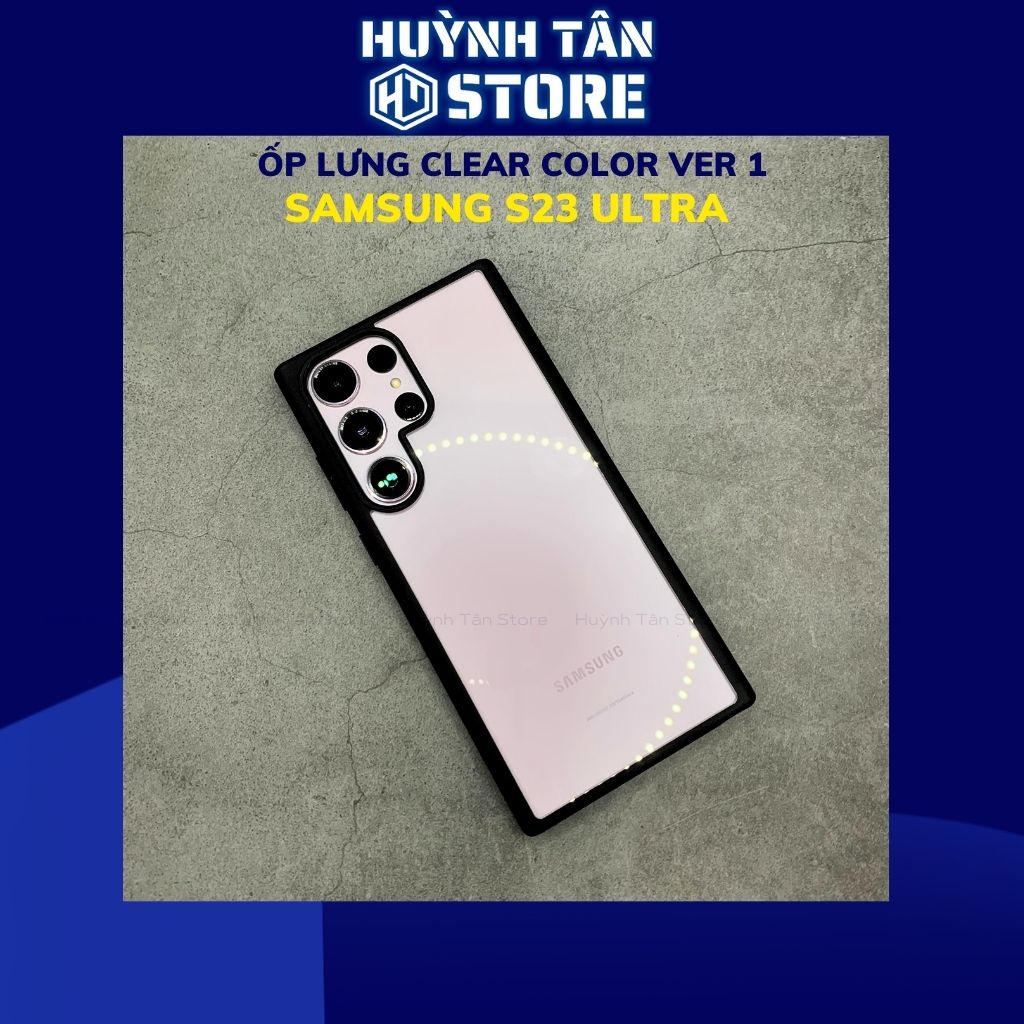 Ốp lưng samsung s23 ultra chống sốc clear color ver 1 trong suốt không ố vàng bảo vệ camera phụ kiện điện thoại huỳnh tân store