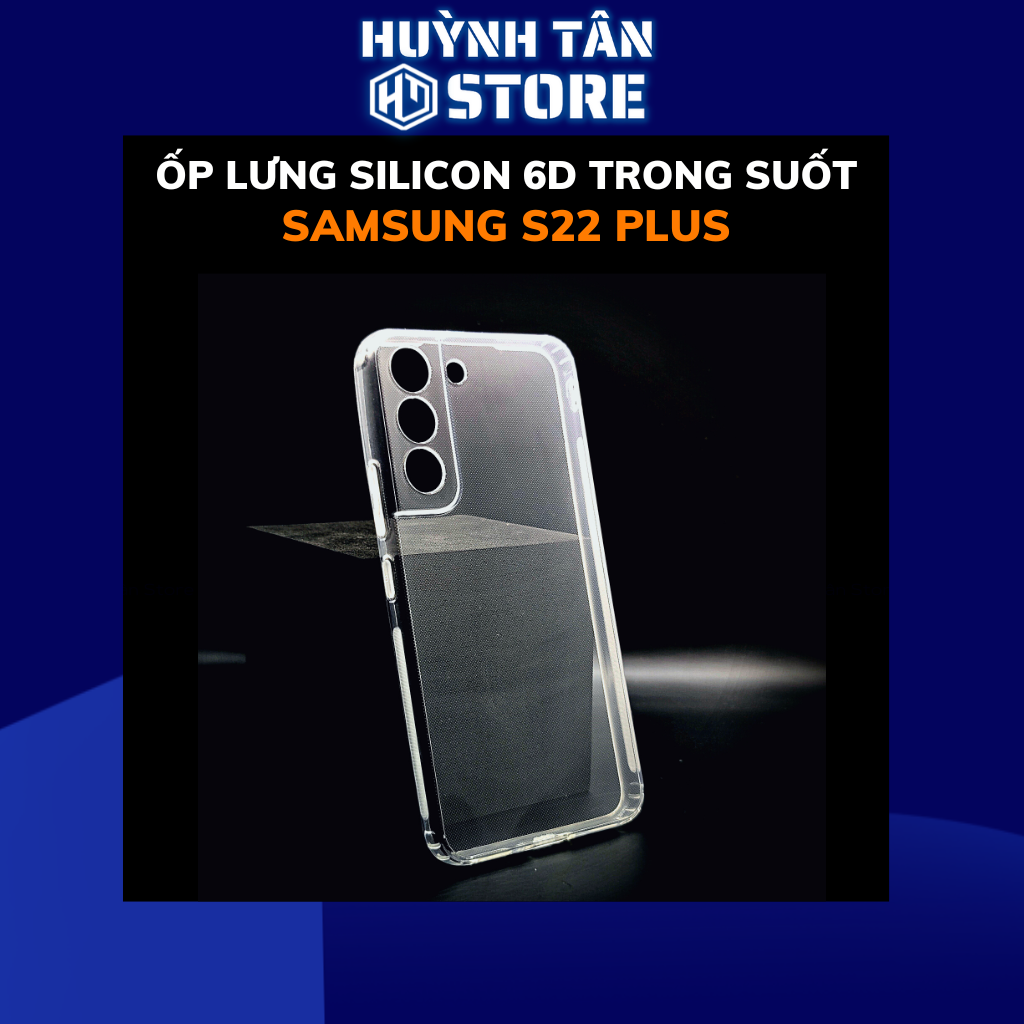 Ốp lưng samsung s22 plus silicon 6d dẻo trong suốt có gờ chống va đập bảo vệ camera phụ kiện điện thoại  huỳnh tân store