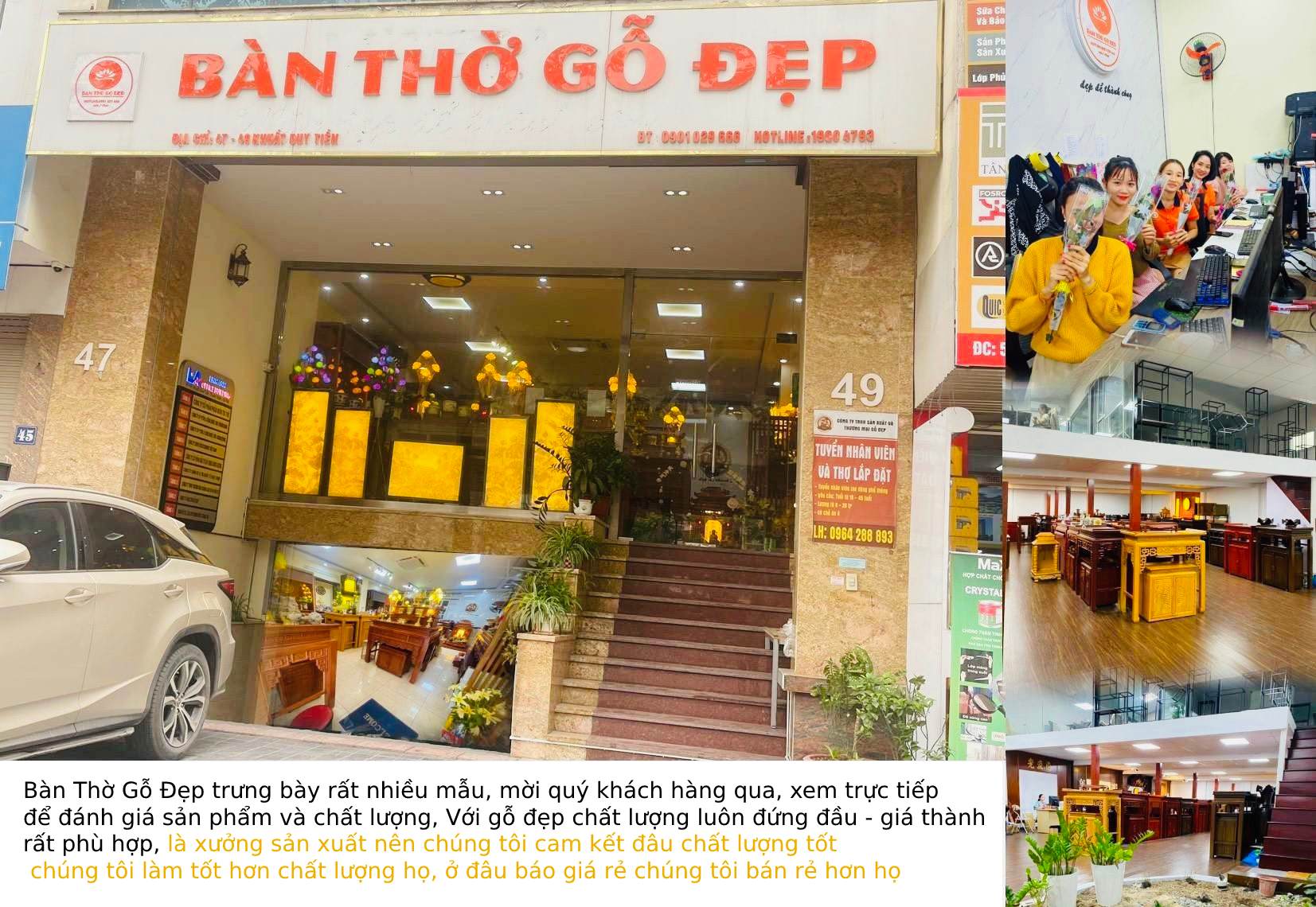 Bàn Thờ Gỗ Đẹp trưng bày rất nhiều mẫu, mời quý khách hàng qua, xem trực tiếp  để đánh giá sản phẩm và chất lượng, Với gỗ đẹp chất lượng luôn đứng đầu - giá thành  rất phù hợp, là xưởng sản xuất nên chúng tôi cam kết đâu chất lượng tốt  chúng tôi làm tốt hơn chất lượng họ, ở đâu báo giá rẻ chúng tôi bán rẻ hơn họ