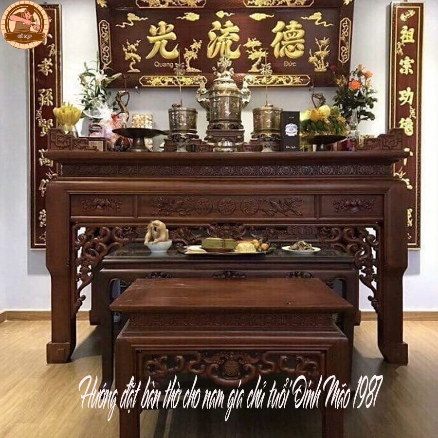 Hướng đặt bàn thờ cho nam gia chủ tuổi Đinh Mão 1987 