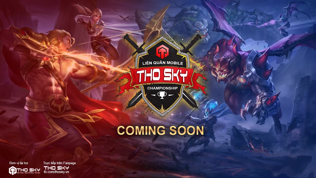 GIẢI LIÊN QUÂN MOBILE – THỌ SKY CHAMPIONSHIP SEASON 2 !!!