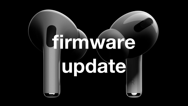 Apple phát hành bản cập nhật firmware cho AirPods 2 và AirPods Pro giúp sửa lỗi cùng những cải tiến khác