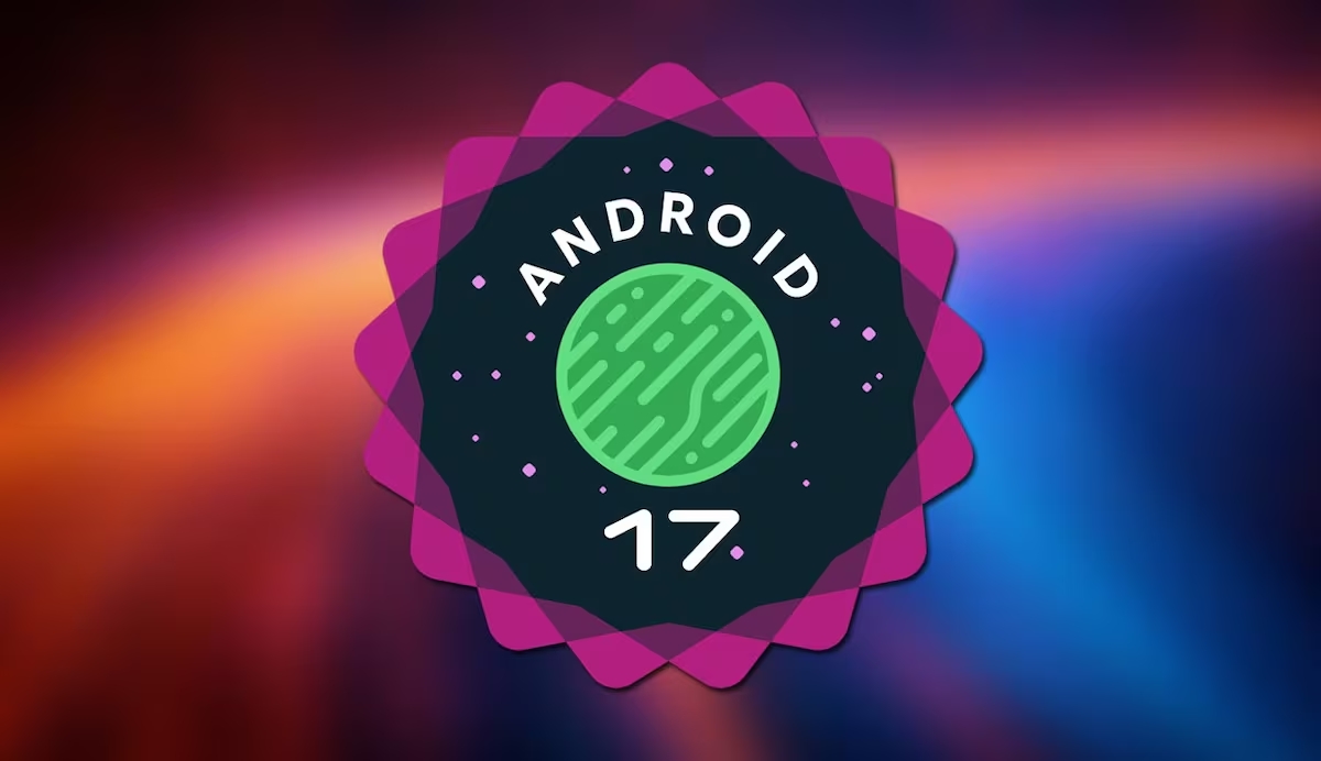 Android 17 Beta 2 ra mắt: Thêm Bubbles, nâng cấp quyền riêng tư và đa nhiệm mạnh mẽ hơn