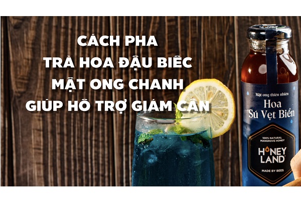 Cách Pha Trà Hoa Đậu Biếc Mật Ong Chanh Giúp Hỗ Trợ Giảm Cân