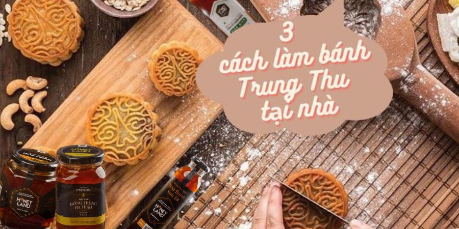 ĐỪNG BỎ QUA - 3 CÁCH LÀM BÁNH TRUNG THU SIÊU ĐƠN GIẢN TẠI NHÀ