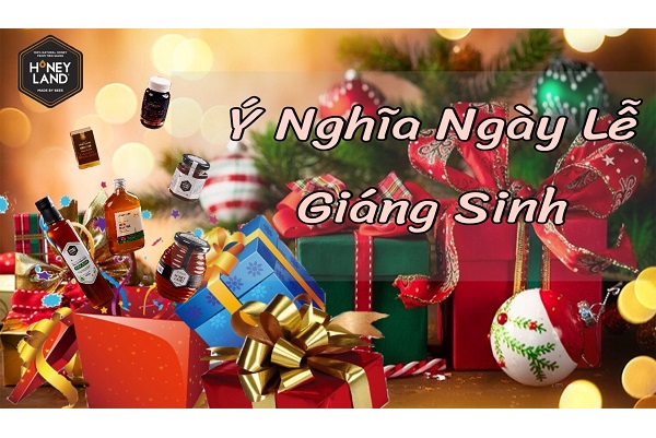 Ý Nghĩa Ngày Lễ Giáng Sinh