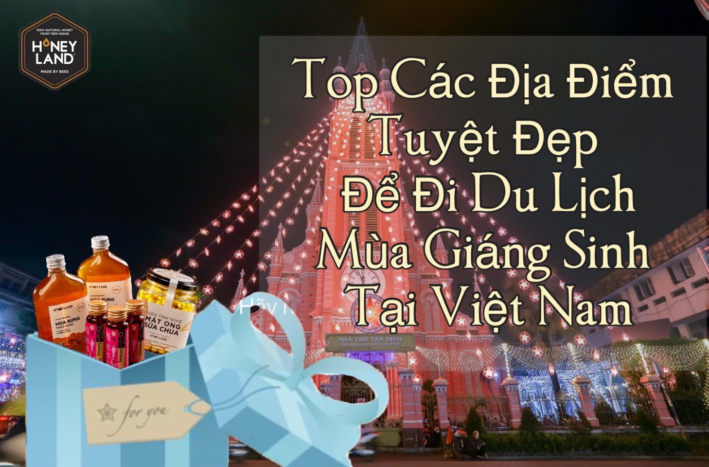 Top Các Địa Điểm Tuyệt Đẹp Để Du Lịch Mùa Giáng Sinh Tại Việt Nam