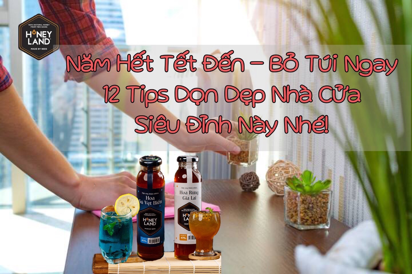 Năm Hết Tết Đến - Bỏ Túi Ngay 12 Tips Dọn Dẹp Nhà Cửa Siêu Đỉnh Này Nhé!