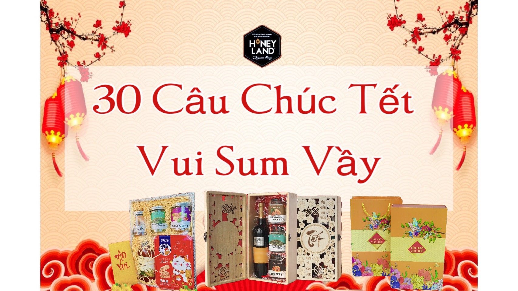 30 Câu Chúc Tết Vui Sum Vầy