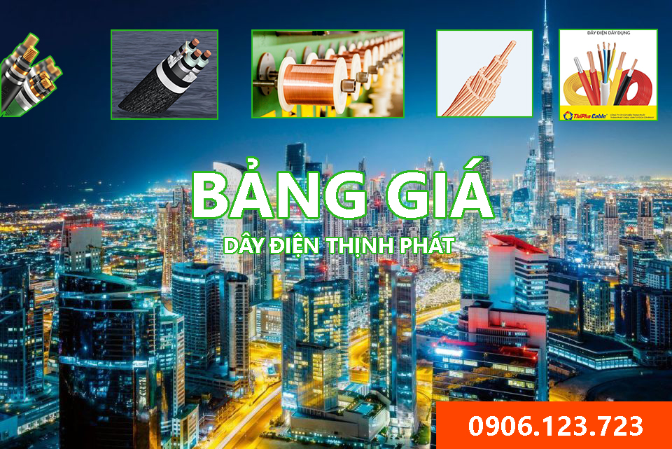 Báo giá dây cáp điện Thịnh Phát