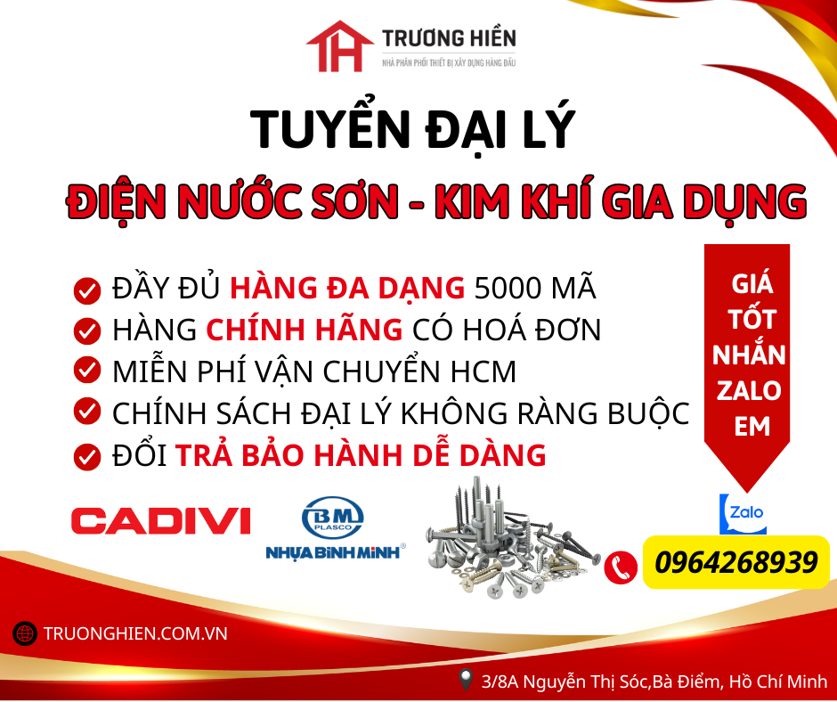 Tuyển sỉ đại lý ngành điện nước khu vực miền Nam – Nguồn hàng chính hãng, VAT đầy đủ