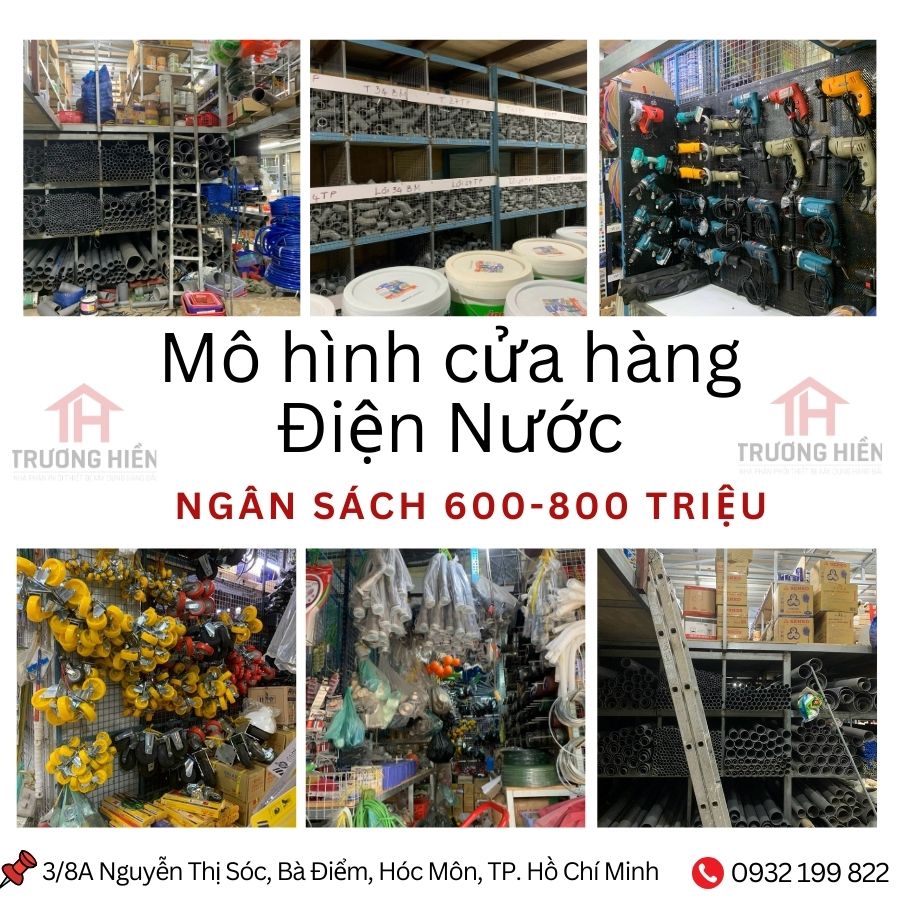 HÌNH ẢNH THỰC TẾ CÁC CỬA HÀNG ĐIỆN NƯỚC CÔNG TY TRƯƠNG HIỀN ĐÃ THỰC HIỆN