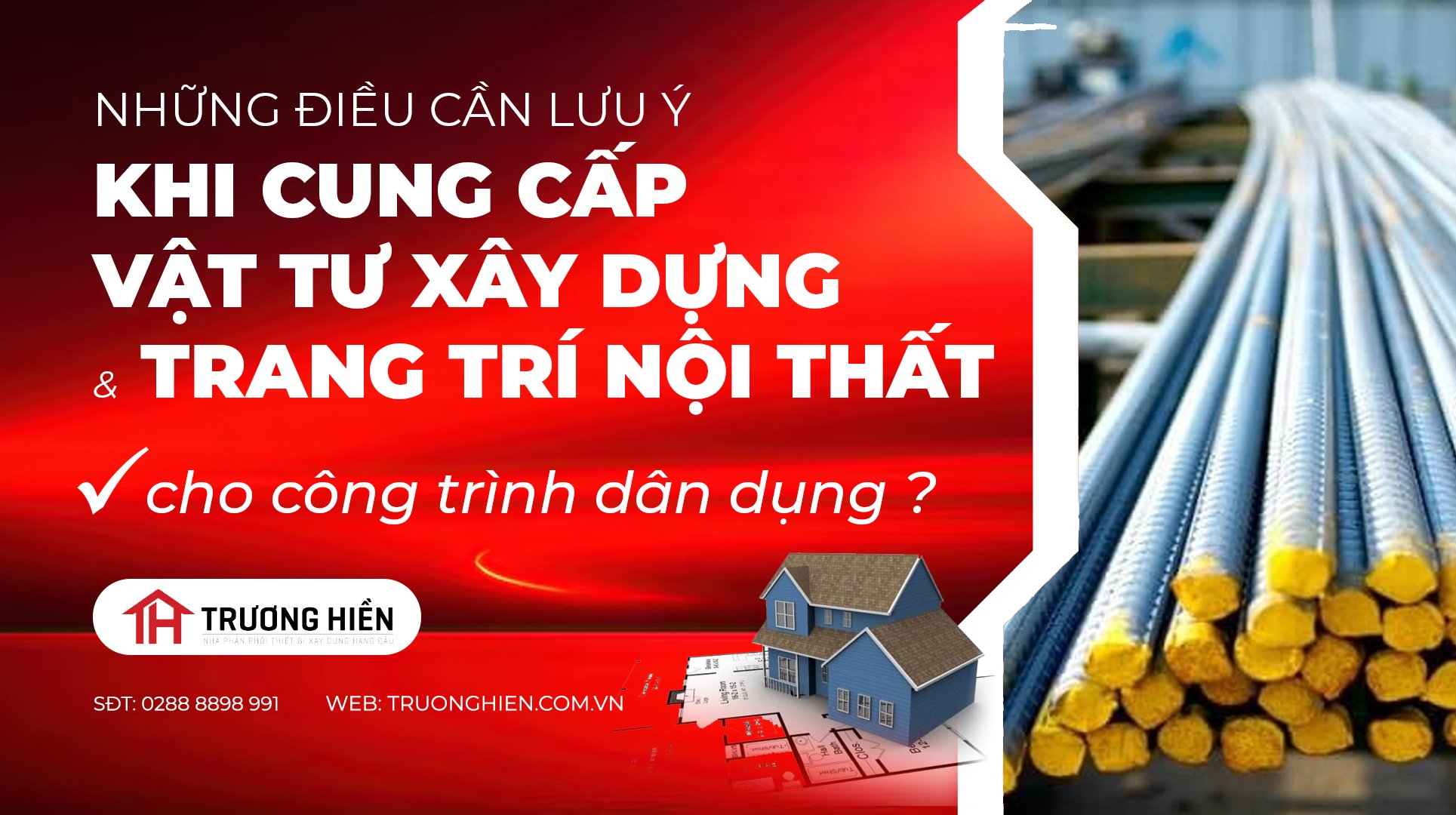 Những điều cần lưu ý khi cung cấp vật tư xây dựng cho công trình dân dụng