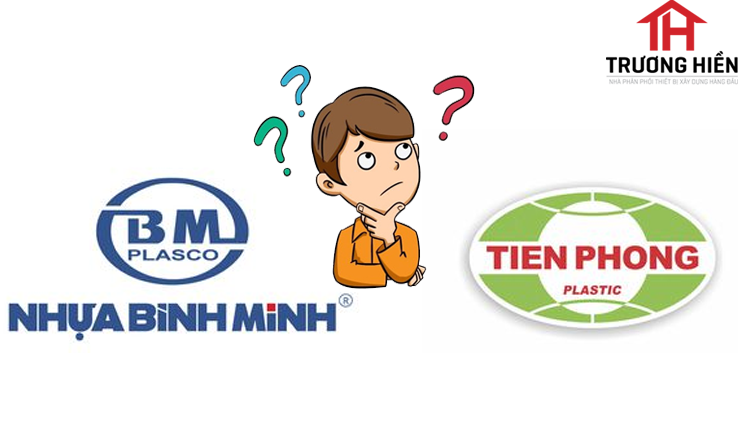 ƯU ĐIỂM CỦA ỐNG NHỰA BÌNH MINH SO VỚI ỐNG NHỰA TIỀN PHONG