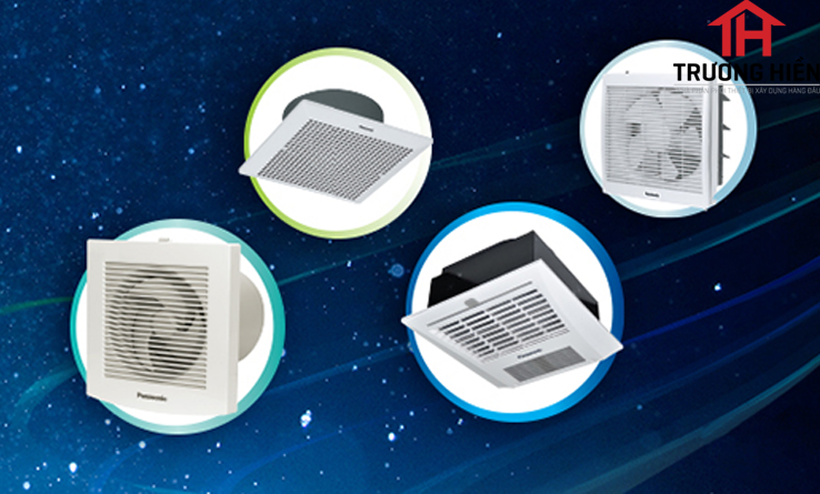 Ưu điểm nổi bật của quạt hút thông gió Panasonic