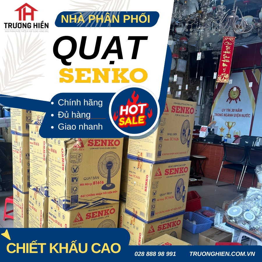 Phân Phối Quạt Senko Chiết Khấu Cao – Có Hóa Đơn VAT – Giao Hàng Miễn Phí TPHCM