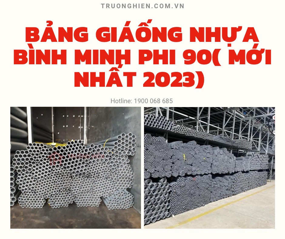 bảng giá ống nhựa Bình Minh phi 90 ( Rẻ nhất- mới nhất 2024)