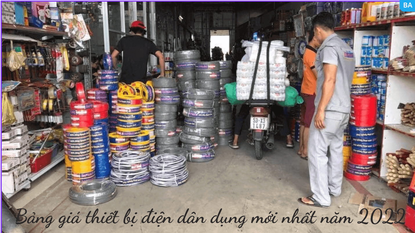 Bảng giá thiết bị điện dân dụng mới nhất năm 2024