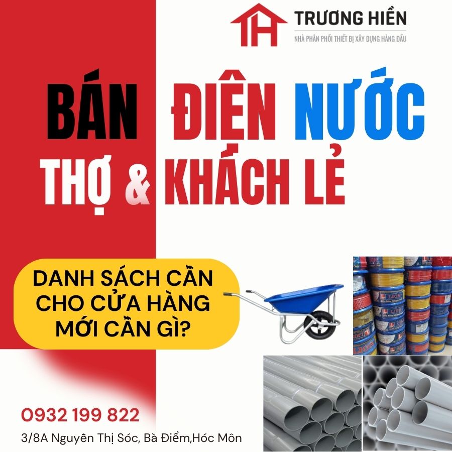 Bí quyết bán hàng điện nước cho thợ và khách lẻ – Áp dụng là có đơn