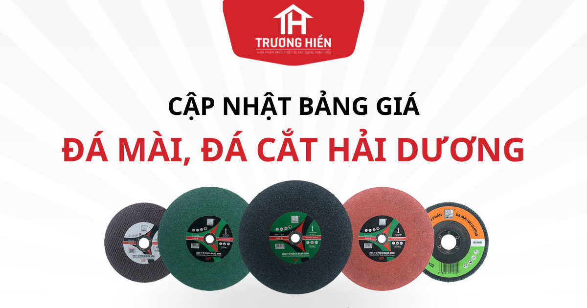 Bảng giá đá mài, đá cắt Hải Dương mới nhất 2024