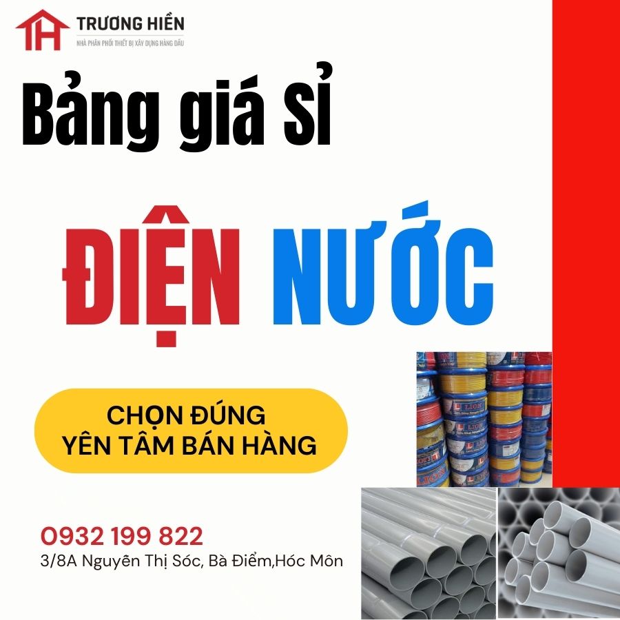 Bảng giá sỉ ngành điện nước mới nhất