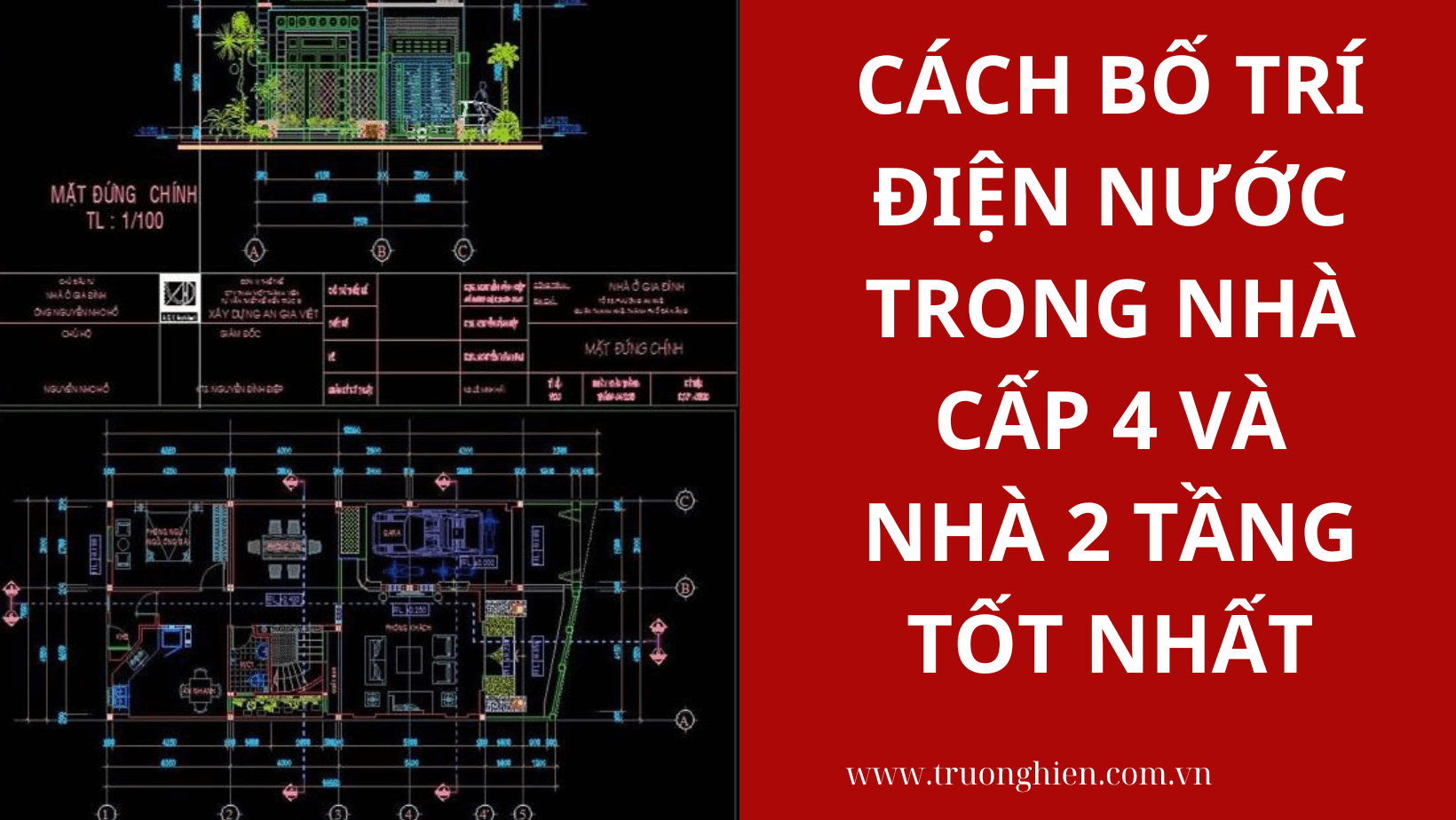 CÁCH BỐ TRÍ ĐIỆN NƯỚC TRONG NHÀ CẤP 4 VÀ NHÀ 2 TẦNG TỐT NHẤT