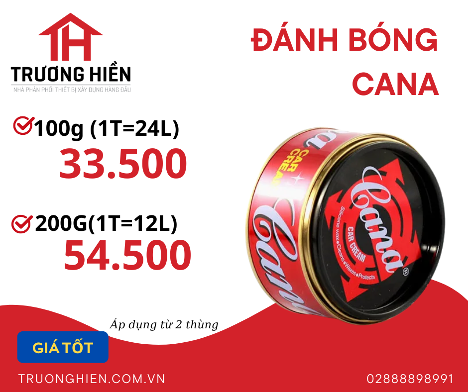 PHÂN PHỐI ĐÁNH BÓNG CANA GIÁ TỐT – CÓ SẴN TẠI NHÀ PHÂN PHỐI TRƯƠNG HIỀN