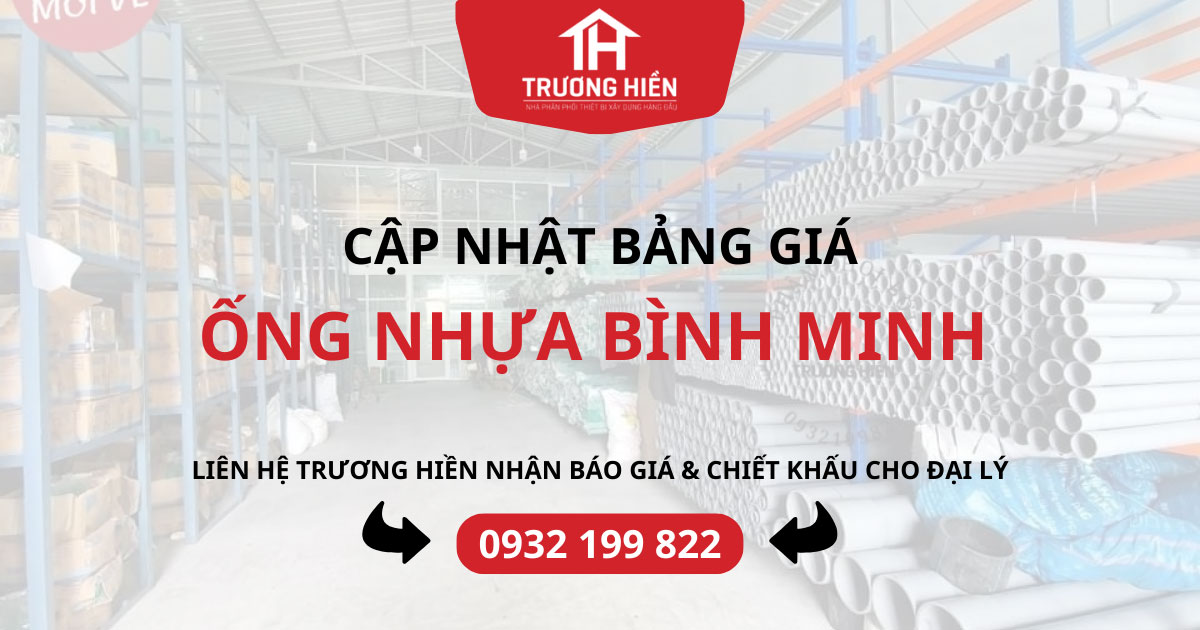 Bảng giá ống nhựa Bình Minh 2024 từ nhà máy
