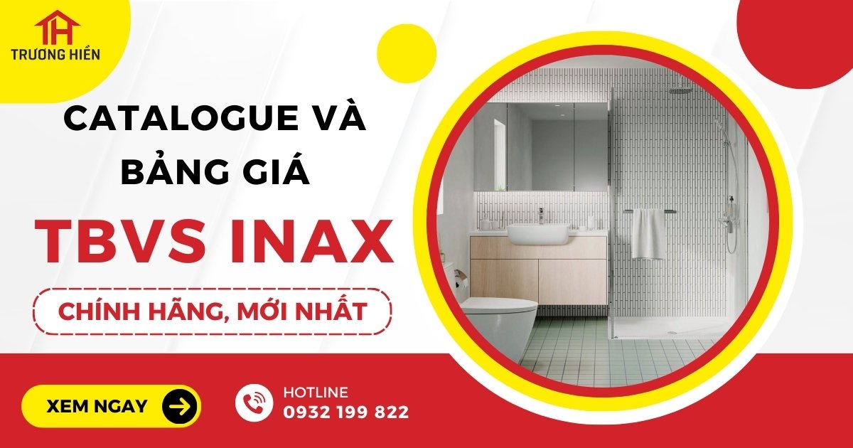 Catalogue và Bảng Giá Thiết Bị Vệ Sinh INAX Mới Nhất 2024