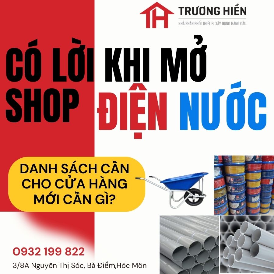 Mở cửa hàng điện nước ở nông thôn / thị trấn có lời không? Phân tích chi tiết từ A–Z