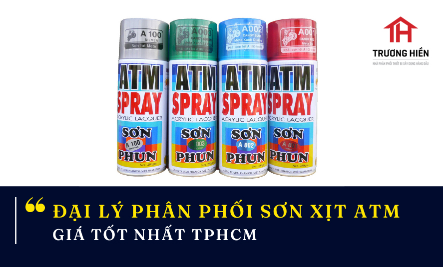 Đại lý phân phối sơn xịt ATM giá tốt nhất TPHCM