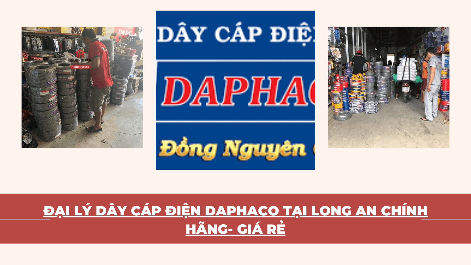 Đại lý dây cáp điện Daphaco tại Long An chính hãng- giá rẻ